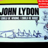 SIGNED BY JOHNNY ROTTEN SIGNED BY JOHNNY ROTTEN