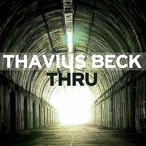 Thavius Beck Thru NEW SEALED VINYL LP RECORD