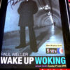 PAUL WELLER AUTOGRAPHED PHOTO WAKE UP WOKING PAUL WELLER AUTOGRAPHED PHOTO WAKE UP WOKING