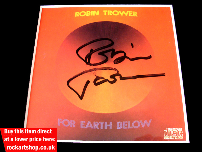 ROBIN TROWER SIGNED For Earth Below